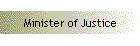 Minister of Justice